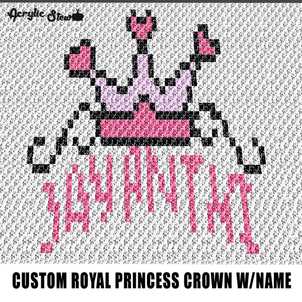 Custom Royal Princess Crown Personalized With Name crochet graphgan blanket pattern; graphgan pattern, c2c; single crochet; cross stitch; graph; pdf download; instant download