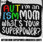Autism Mom Is My Superpower Speech Bubble Autism Awareness Quote Typography Autism Primary Color Dots Autism Puzzle Piece Heart crochet graphgan blanket pattern; c2c; single crochet; cross stitch; graph; pdf download; instant download