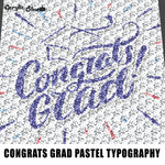 Congrats Graduate Senior Pastel Quote Typography crochet graphgan blanket pattern; c2c; single crochet; cross stitch; graph; pdf download; instant download