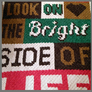 Always Look On the Bright Side Quote C2C Crochet Graphgan