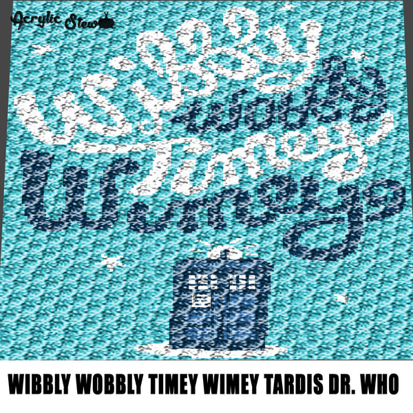Wibbly Wobbly Timey Wimey Tardis Dr Who Quote Typography Television Show crochet graphgan blanket pattern; c2c; single crochet; cross stitch; graph; pdf download; instant download
