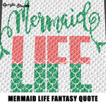 Mermaid Life Scales Typography Fantasy Quote crochet graphgan blanket pattern; graphgan; afghan; graphgan pattern, cross stitch; graph; pdf download; instant download