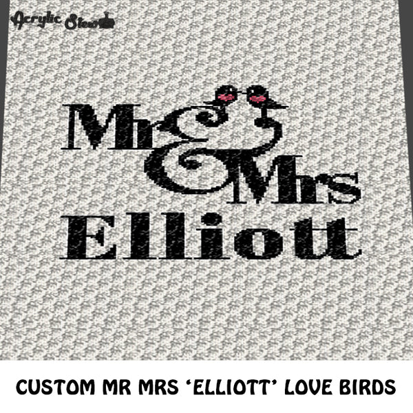 Custom Personalized Mr and Mrs Love Birds with Name Elliott crochet graphgan blanket pattern; c2c, cross stitch graph; pdf download; instant download