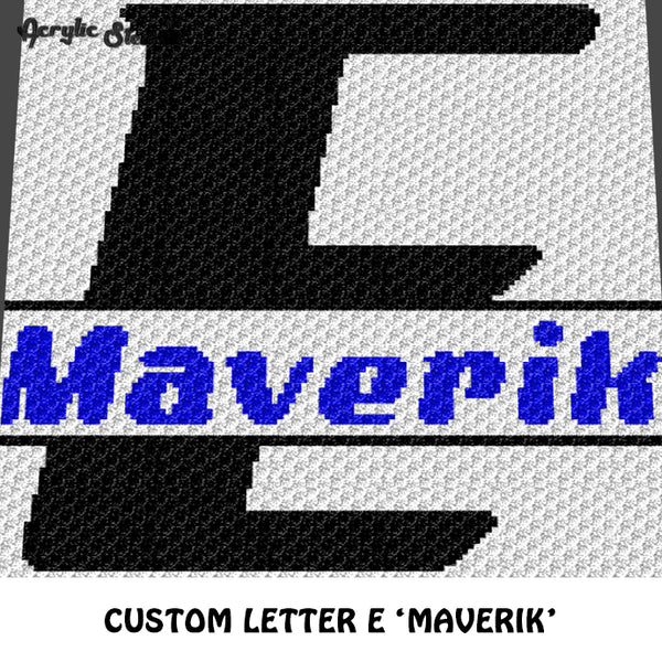 Custom Personalized Letter E and Name Maverik crochet gragphan blanket pattern; graphgan pattern, c2c, cross stitch graph; pdf download; instant download