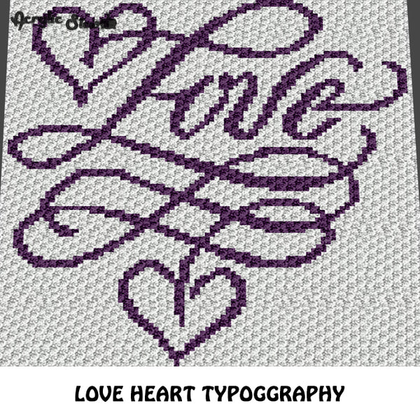 Love Heart Typography Fancy Quote Design crochet graphgan blanket pattern; graphgan pattern, c2c; single crochet; cross stitch; graph; pdf download; instant download