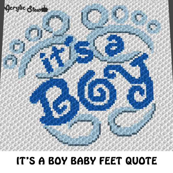 It's A Boy Baby Feet Baby Shower Quote New Baby crochet graphgan blanket pattern; c2c, cross stitch graph; pdf download; instant download
