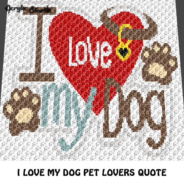 I Love My Dog Heart Dog Tag Pet Lover Quote Typography crochet graphgan blanket pattern; c2c, cross stitch graph; pdf download; instant download