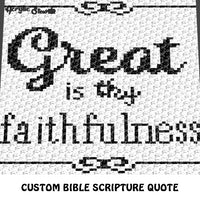 Custom Great Is Thy Faithfulness Bible Scripture Inspirational Quote crochet graphgan blanket pattern; c2c, cross stitch graph; pdf download; instant download
