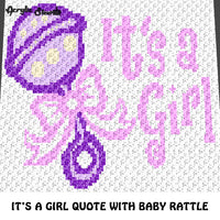 It's A Girl Baby Quote Typography With Baby Rattle crochet graphgan blanket pattern; c2c, cross stitch graph; pdf download; instant download