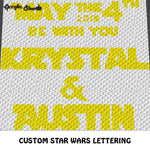 Custom Star Wars Lettering Star Wars 4th Quote crochet graphgan blanket pattern; c2c, cross stitch graph; instant download