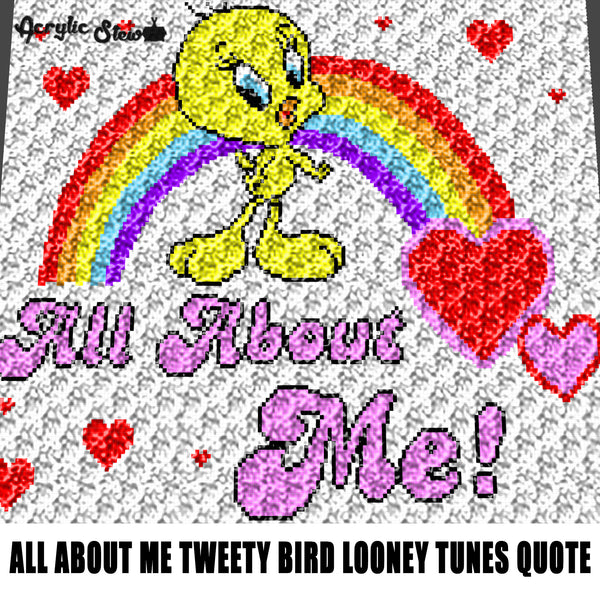 All About Me Tweety Bird Quote Typography Warner Brothers Looney Tunes Television Cartoon Character crochet graphgan blanket pattern; c2c; single crochet; cross stitch; graph; pdf download; instant download