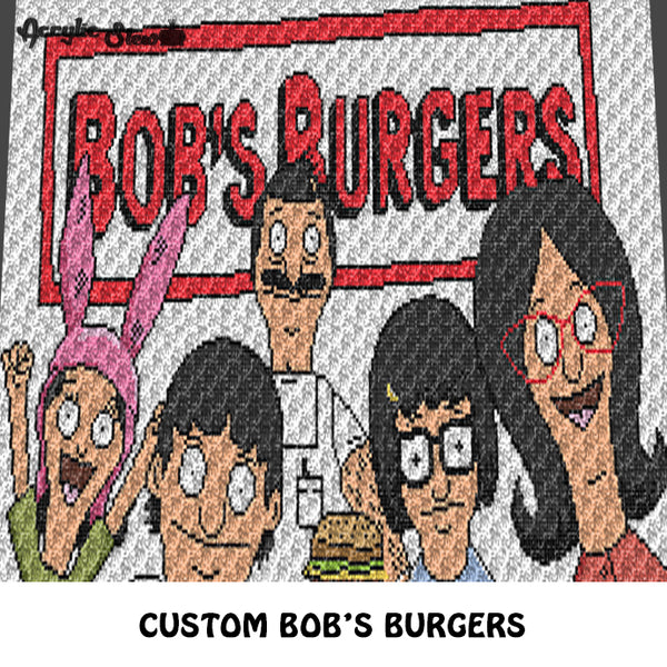 Custom Bob's Burgers Animated TV Show Logo and Characters crochet graphgan blanket pattern; c2c, cross stitch graph; instant download
