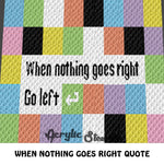If Nothing Goes Right C2C crochet blanket pattern; graphgan; afghan; graphgan pattern, cross stitch; pdf download; instant download
