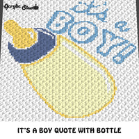 It's A Boy Baby Bottle New Baby Quote Baby Shower Gift crochet graphgan blanket pattern; c2c, cross stitch graph; pdf download; instant download